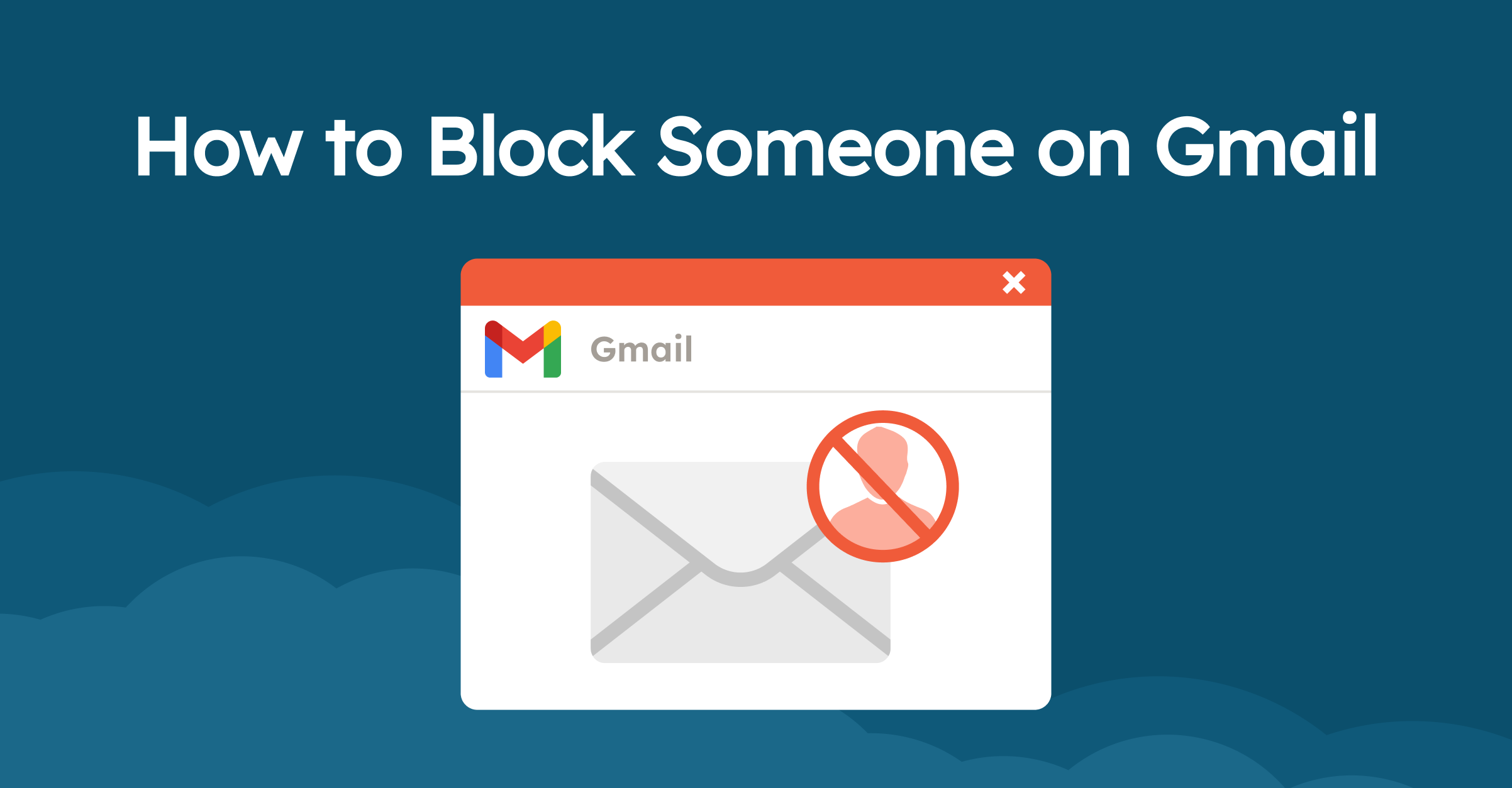 Cómo Bloquear a Alguien en Gmail: Guía Completa Paso a Paso (2025)